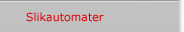 Slikautomater